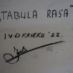 Ids van der Krieke, Tabula Rasa, 2022