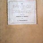 ABRAHAN WALKOWITZ, 100 Paintings and Drawings from the Objective to the Abstract., 1925
