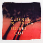ED RUSCHA, Science is Truth Found Out, 2002