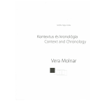 Vera MOLNAR, Vera Molnar, Context and Chronology, 2012