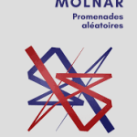 Vera MOLNAR, Promenades aléatoires, 2010
