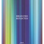 Brian Eno, 'Reflected' Galleria Nazionale dell'Umbria, 2020