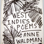 West Indies Poems by Anne Waldman. Front cover
