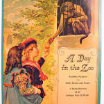 A Day in the Zoo. Realistic Pictures of Birds Beasts and Fishes. A Reproduction of an Antique Pop-up Book. Front cover.