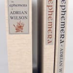 The Ephemera of Adrian Wilson. An Annotated List 1944-1988. Box and bindings