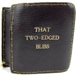 That Two-Edged Bliss. Binding