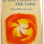 At Play in the Fields of the Lord by Peter Matthiessen. Dust jacket front cover.