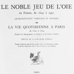 Le Noble Jeu de L'oie en France, de 1640 à 1950 / La Vie Quotidienne a Paris de 1820 à 1824 by Henry-René D'allemagne. Title page.