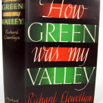 How Green Was My Valley by Richard Llewellyn. Front dust jacket