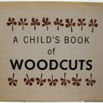 A Child's Book of Woodcuts by Vincent Torre. Front cover