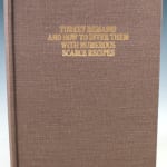 Turkey Remains and How to Inter Them with Numerous Scarce Recipes by F. Scott Fitzgerald, illustrated by Jill Karla Schwarz. Front cover.