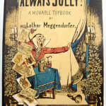 Always Jolly. A Movable Toybook by Lothar Meggendorfer. Front cover