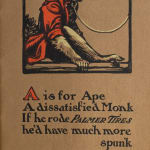 Ye Primer: A Rhyme Book on Ye Letter of Ye Alphabet, Containing Also Certain Short Truths. Interior page, letter A