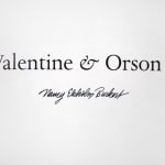Valentine & Orson. Signature