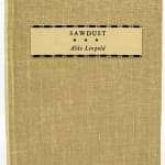 Sawdust: Selections from Writings by Aldo Leopold. Front cover board.