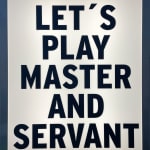 Micheal Ullrich, Let's play Master and Servant, 80 x 60 x 20 cm | 1 of 10 / +2 AP, Light Box / Metal Frame, 2024