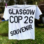 Ross Sinclair RSA (Elect), Real Life COP 26 Souvenir T-Shirt: Real Life is Dead. No. 2