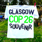 Ross Sinclair RSA (Elect), Real Life COP 26 Souvenir T-Shirt: Real Life is Dead. No. 2