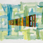 Painting with large green, yellow and blue brush stroke throughout the background with the words "THE KARMA FARMER" in large letter in various colors in the center