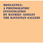 Mathieu Asselin, Monsanto: a photographic investigation, 2021
