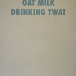 Mr. Controversial Oat Milk Drinking Twat Limited Edition print diamond dusted Turner Art Perspective Chelmsford Art Gallery, Essex