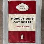 James McQueen, Artist, Nobody Gets Out Sober, Penguin books, Red, original works on paper, Turner Art Perspective, Essex Chelmsford Art Gallery