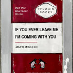 James McQueen, Artist, If You Ever Leave Me I’m Coming With You (Red), Original Work On Paper, Penguin Book art, Turner Art Perspective, Essex Chelmsford Art Gallery