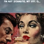 Mr Controversial, artist, I'm Not Dramatic My Life Is, Mixed media giclee, turner art perspective gallery