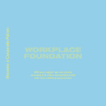 Workplace Foundation, Corporate Patrons