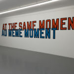 Lawrence Weiner, AT THE SAME MOMENT / AU MÊME MOMENT, 2000