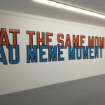 Lawrence Weiner, AT THE SAME MOMENT / AU MÊME MOMENT, 2000