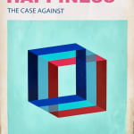 Harland Miller, HAPPINESS - THE CASE AGAINST