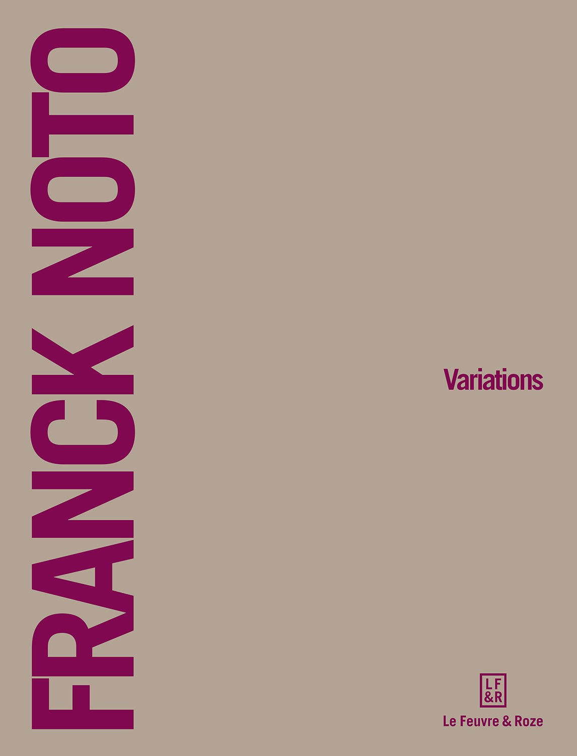 Franck Noto : Variations