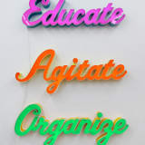 Artwork thumbnail: Andrea Bowers, Educate, Agitate, Organize, 2010