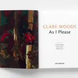 Clare Woods: As I Please Art/Books