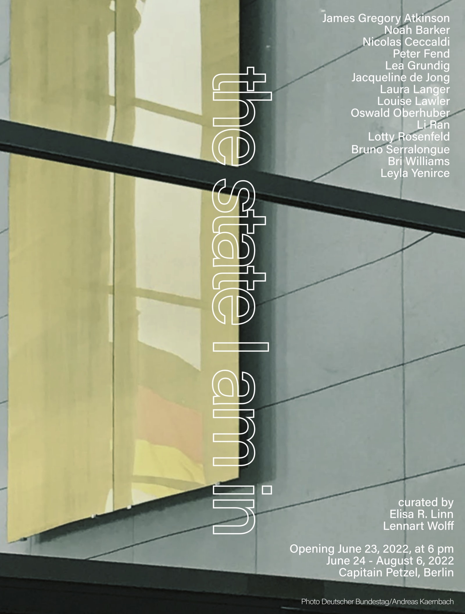 the state I am in, Curated by Elisa R. Linn and Lennart Wolff