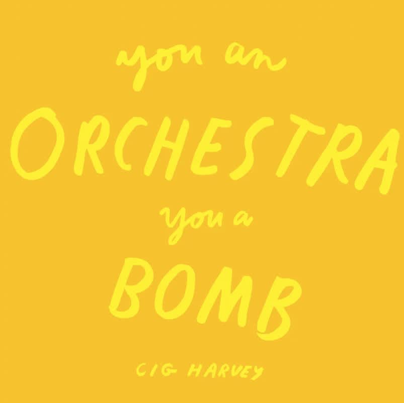 You an Orchestra You a Bomb