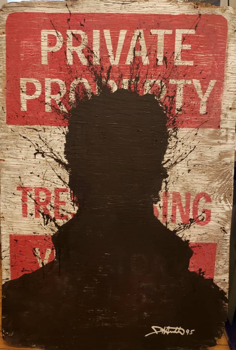 Richard Hambleton, 'Private Property Sign', 1995. Acrylic on wood Unique, 121.91 cm x 76.21 cm.