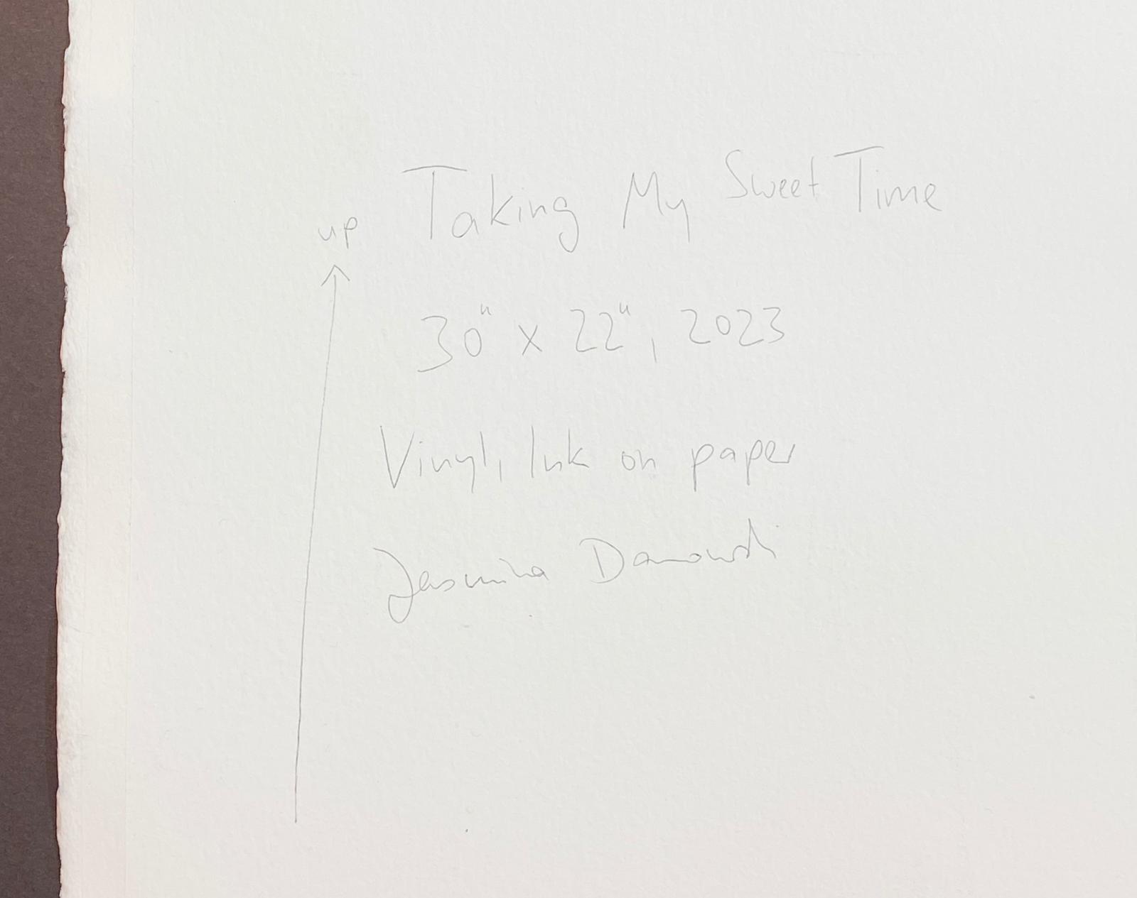 Taking My Sweet Time