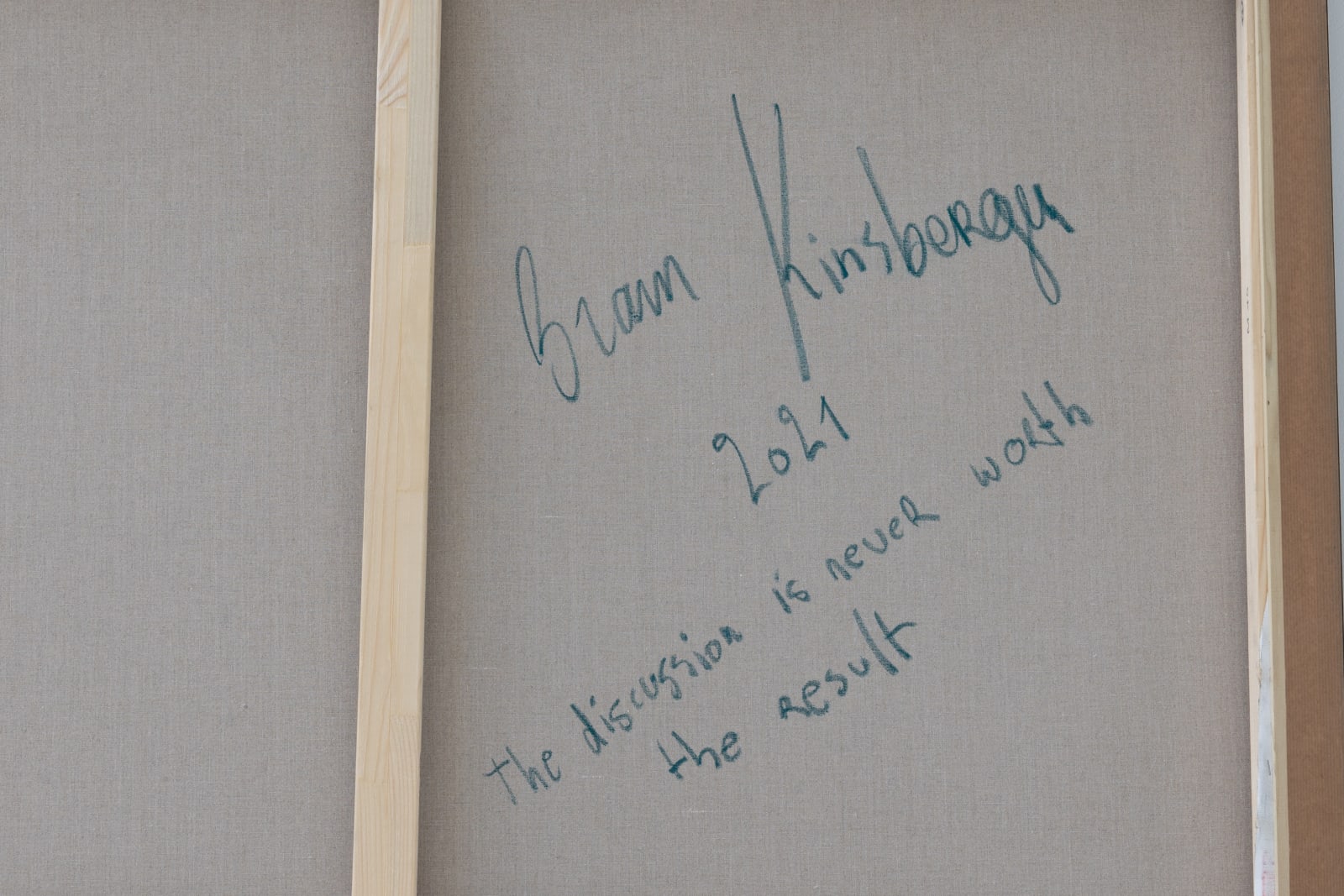 Bram Kinsbergen, The discussion is never worth the result, 2021