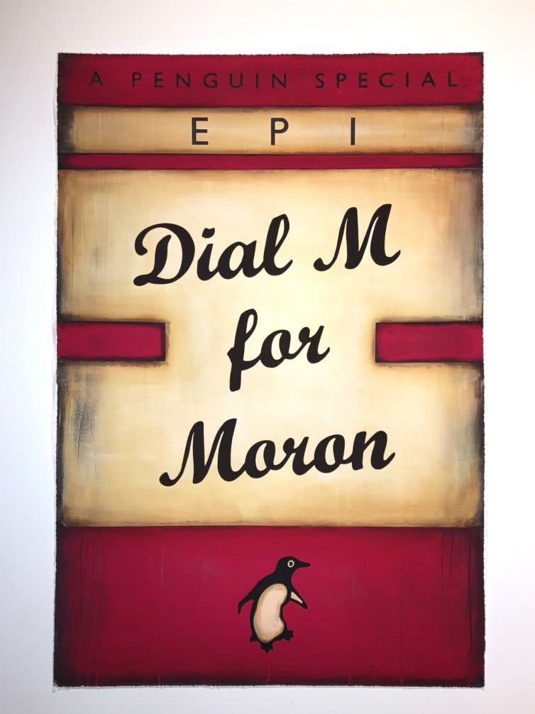 Epi, Dial M for Moron (Dark Magenta), 2023