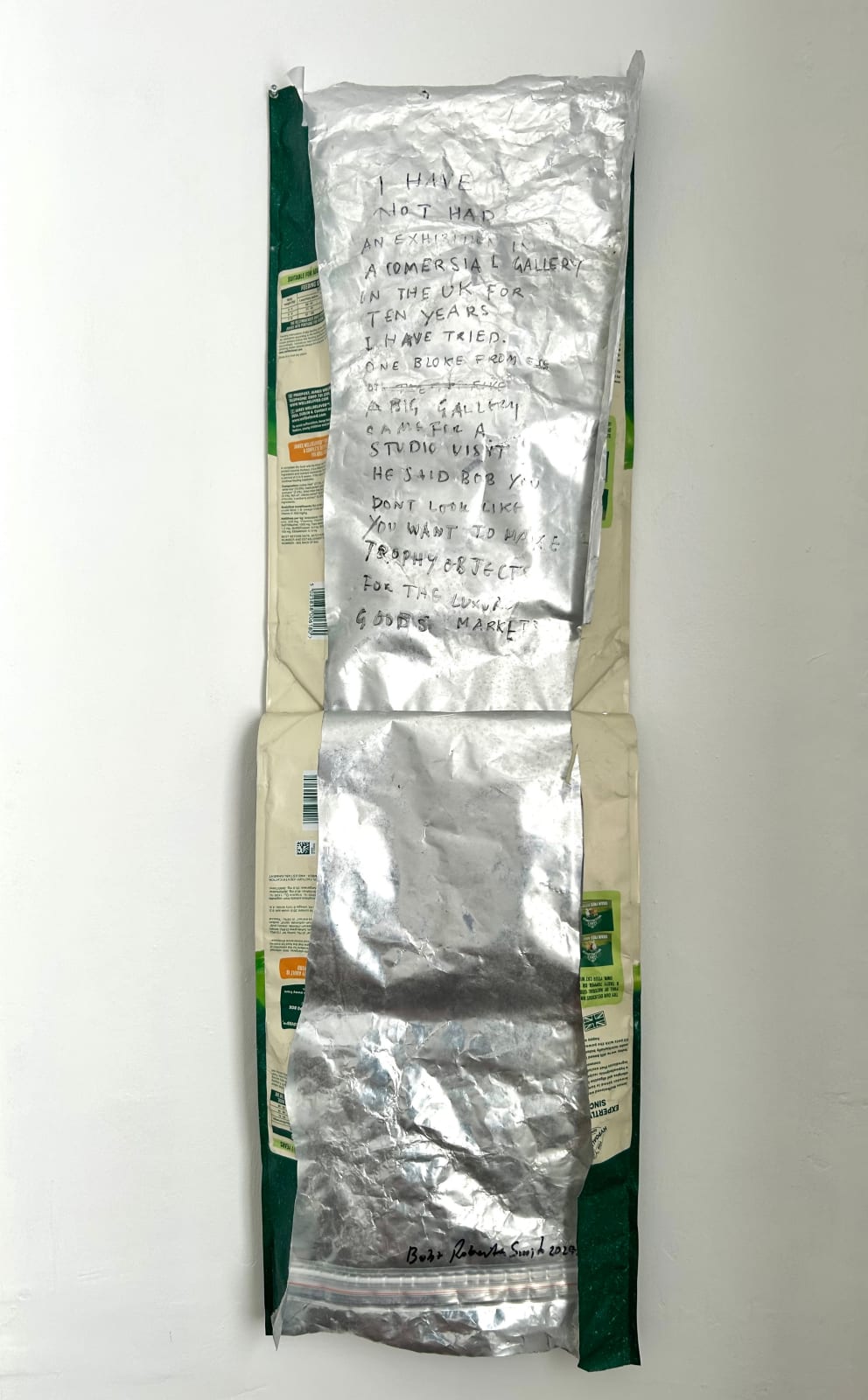 Bob & Roberta Smith, I Have Not Had an Exhibition......., 2024