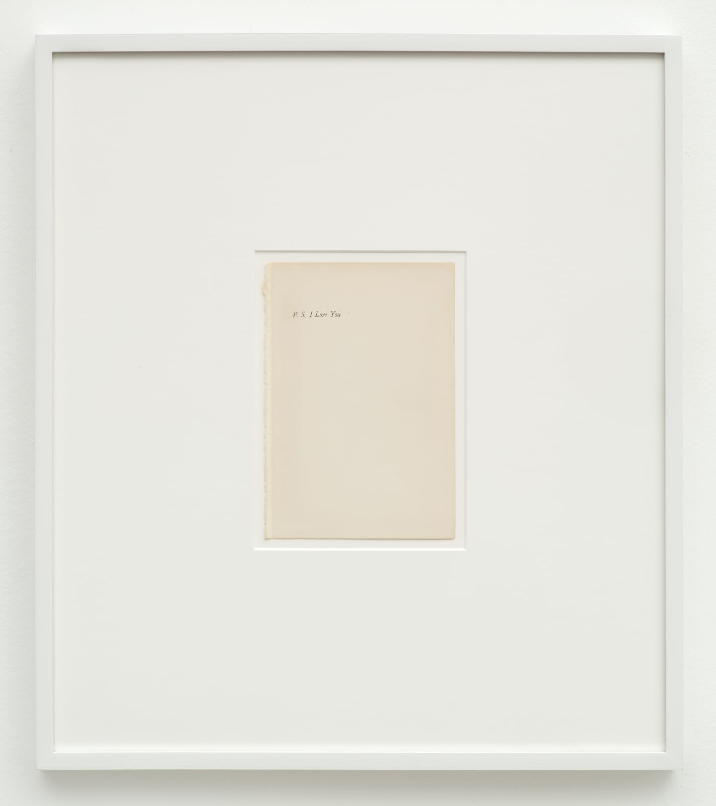 Matthew Higgs, P.S. I LOVE YOU, 2015