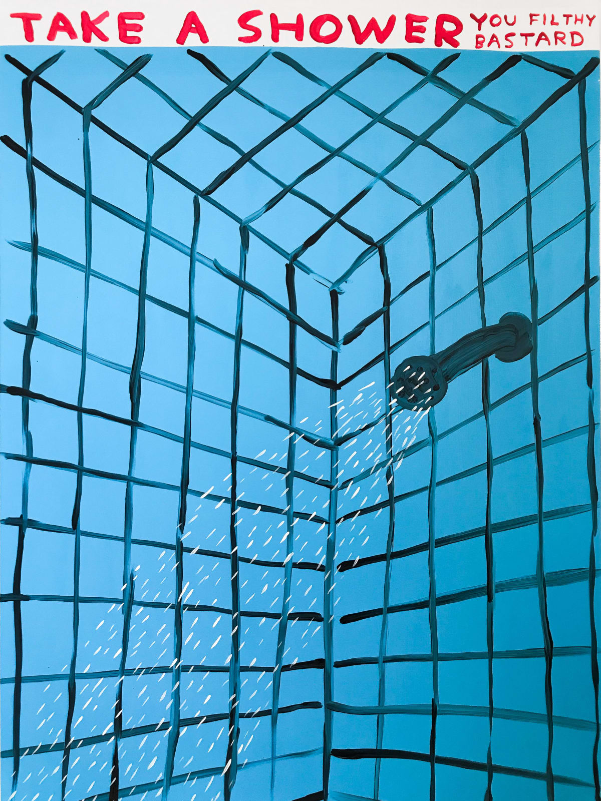 David Shrigley, Untitled (Take A Shower), 2019
