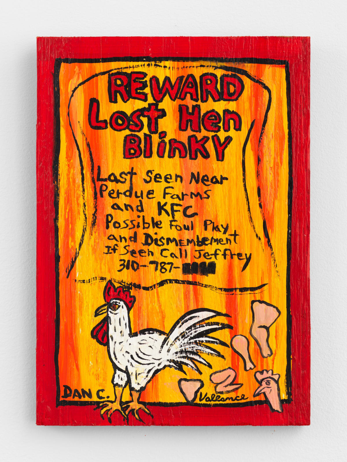 Jeffrey Vallance with Dan Ciesielski, Reward Lost Blinky Hen (Perdue Farms), 2018