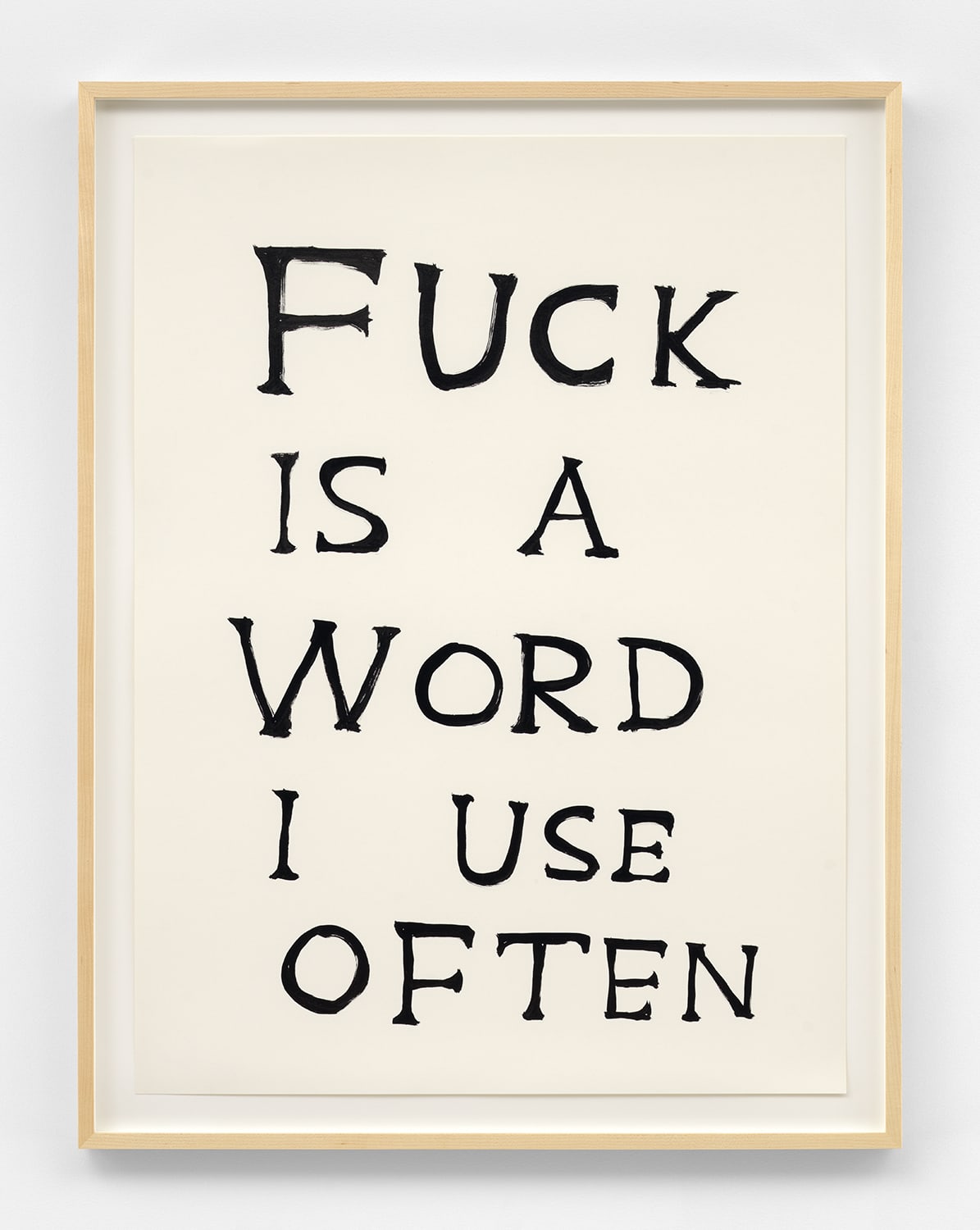 David Shrigley, Untitled (Fuck Is A Word), 2019