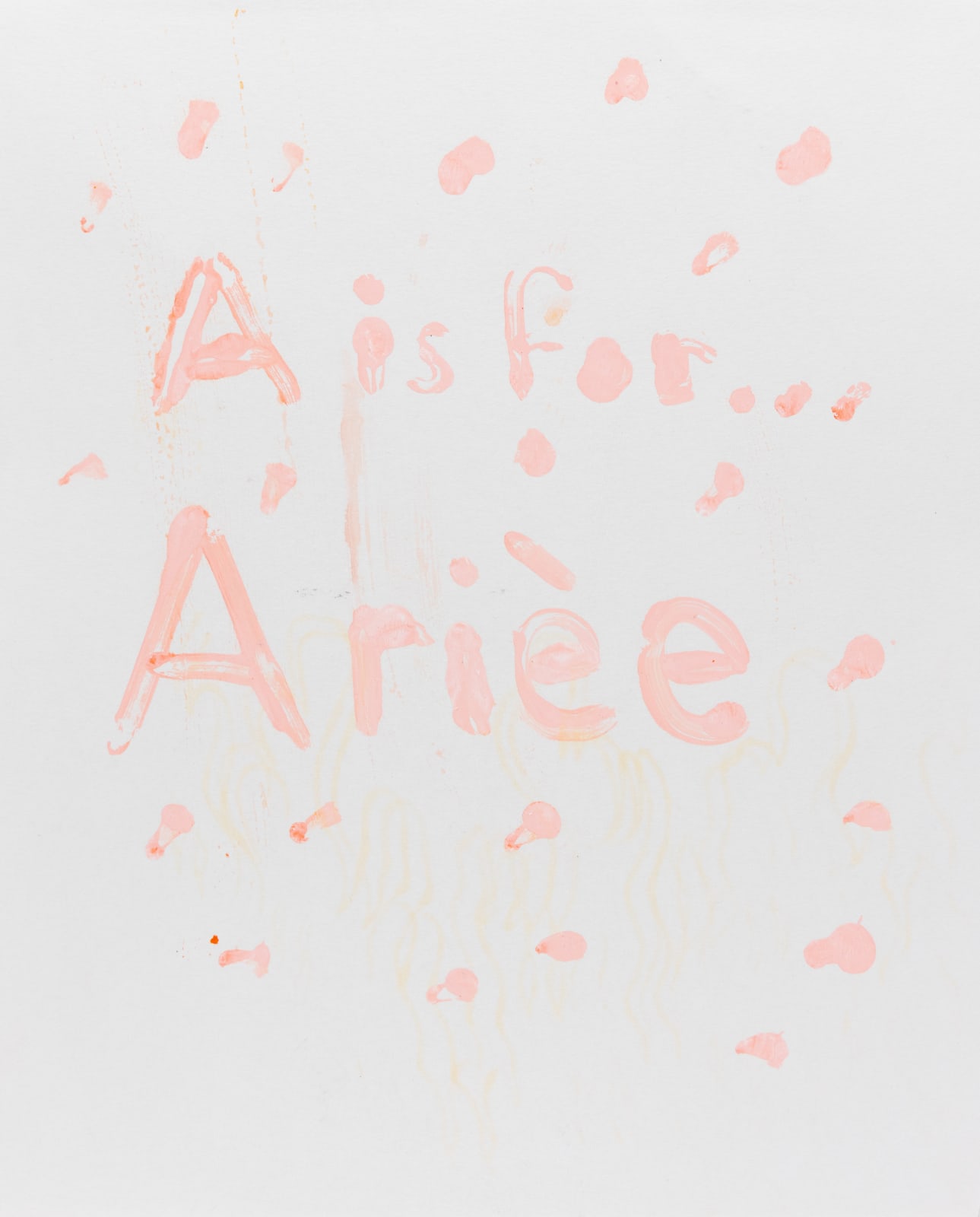 Ariée, Untitled (A is for...), 2023