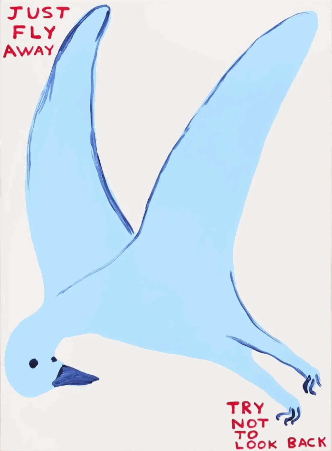David Shrigley, Just Fly Away, 2022