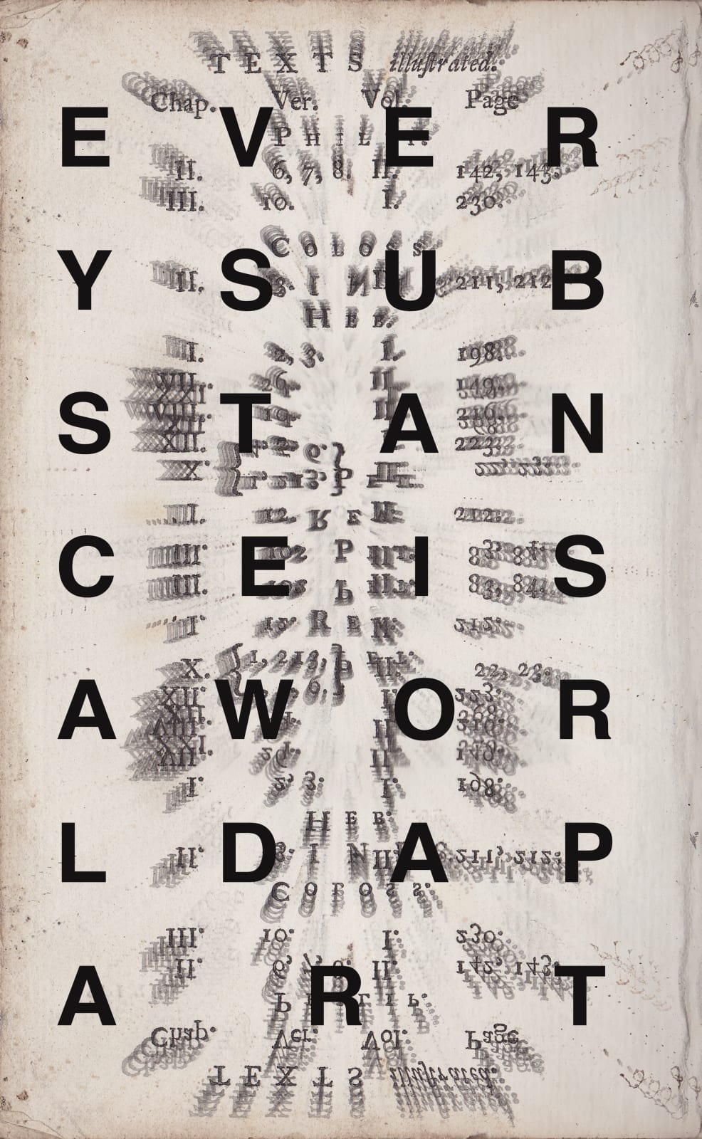 Brigita Ozolins, Every substance is a world apart, 2015
