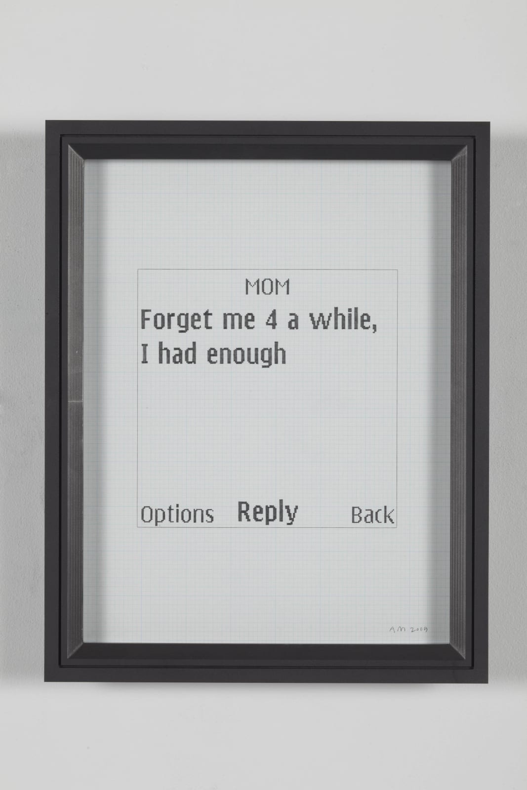 Adam McEwen, Untitled Text Msg (Mom), 2009
